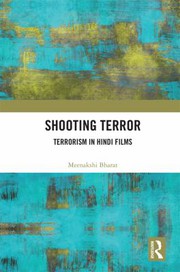 Front cover of Shooting Terror by Meenakshi Bharat