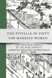 Front cover of Pitfalls of Piety for Married Women by Wilt L. Idema
