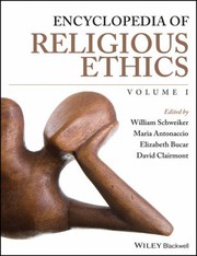 Front cover of Encyclopedia of Religious Ethics by William Schweiker