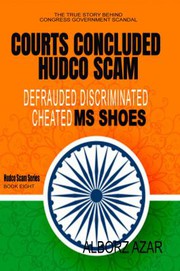 Front cover of Courts Concluded HUDCO Scam Defrauded Discriminated Cheated MS Shoes by Alborz Azar