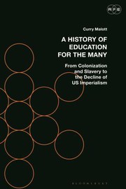 Front cover of History of Education for the Many by Curry Malott