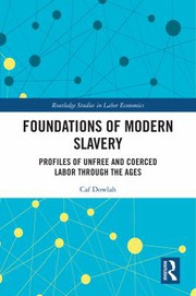 Front cover of Foundations of Modern Slavery by Caf Dowlah