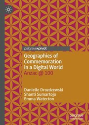 Front cover of Geographies of Commemoration in a Digital World by Danielle Drozdzewski