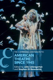 Front cover of Cambridge Companion to American Theatre Since 1945 by Julia Listengarten