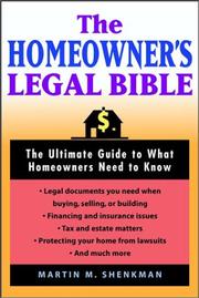 Cover of The homeowners' legal bible by Martin M. Shenkman