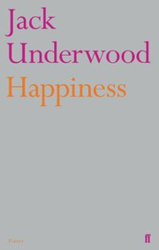 Cover of Happiness by Jack Underwood