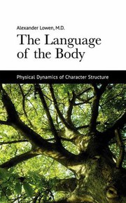 Front cover of Language of the Body by Alexander Lowen