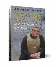 Cover of Vicar of Baghdad - My Journey So Far by Canon Andrew White