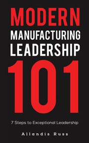 Cover of Modern Manufacturing Leadership 101 by Allandis Russ