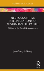 Front cover of Neurocognitive Interpretations of Australian Literature by Jean-François Vernay