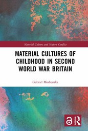 Cover of Material Cultures of Childhood in Second World War Britain by Gabriel Moshenska
