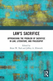 Cover of Law's Sacrifice by Brian W. Nail