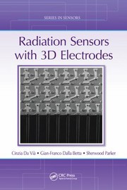 Front cover of Radiation Sensors with 3D Electrodes by Cinzia Da Vià