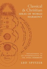 Front cover of Classical and Christian Ideas of World Harmony by Leo Spitzer