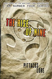 Front cover of Rise of Nine by Pittacus Lore