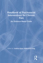 Front cover of Handbook of Psychosocial Interventions for Chronic Pain by Andrea Kohn Maikovich-Fong