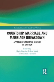 Front cover of Courtship, Marriage and Marriage Breakdown by Katie Barclay