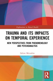 Front cover of Trauma and Its Impacts on Temporal Experience by Selene Mezzalira
