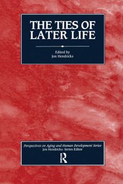 Front cover of Ties of Later Life by Jon Hendricks