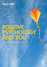 Front cover of Positive Psychology and You by Alan Carr