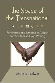 Front cover of Space of the Transnational The by SHIRIN E EDWIN