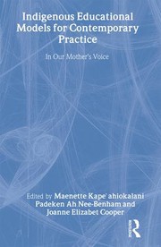Front cover of Indigenous educational models for contemporary practice by Maenette K. P. Ah Nee-Benham