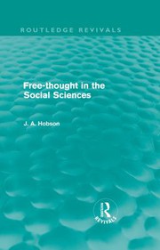 Front cover of Free-Thought in the Social Sciences (Routledge Revivals) by John Atkinson Hobson