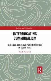 Cover of Interrogating Communalism by Salah Punathil