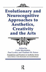 Front cover of Evolutionary and neurocognitive approaches to aesthetics, creativity, and the arts by Colin Martindale