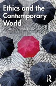 Cover of Ethics and the Contemporary World by Edmonds, David