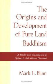 Cover of The origins and development of Pure Land Buddhism by Mark Laurence Blum