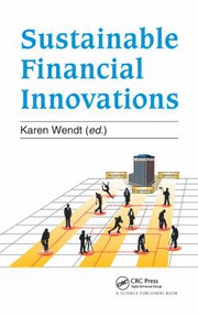 Front cover of Sustainable Financial Innovation by Karen Wendt