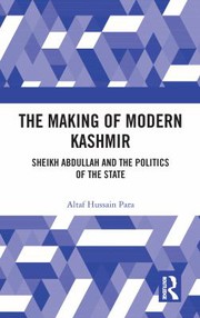 Front cover of Making of Modern Kashmir by Altaf Hussain Para