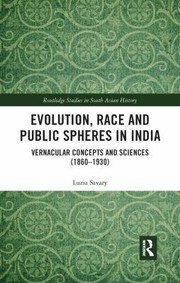 Front cover of Evolution Race and Public Spheres in India by Luzia Savary