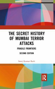 Front cover of Secret History of Mumbai Terror Attacks by Saroj Kumar Rath