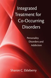 Cover of Integrated treatment for co-occurring disorders by Sharon C. Ekleberry