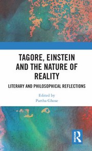 Cover of Tagore, Einstein and the Nature of Reality by Partha Ghose