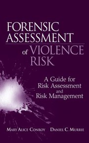 Front cover of Forensic assessment of violence risk by Mary Alice Conroy