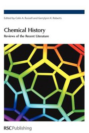 Front cover of CHEMICAL HISTORY: REVIEWS OF THE RECENT LITERATURE; ED. BY COLIN A. RUSSELL by Colin A. Russell