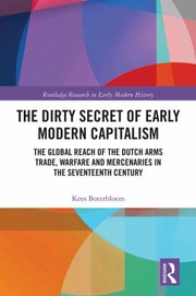 Cover of Dirty Secret of Early Modern Capitalism by Kees Boterbloem