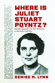 Front cover of Where Is Juliet Stuart Poyntz? by Denise M. Lynn