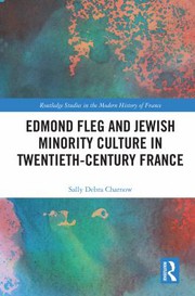 Front cover of Edmond Fleg and Jewish Minority Culture in Twentieth-Century France by Sally Charnow