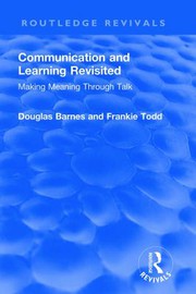 Cover of Communication and Learning Revisited by Douglas R. Barnes