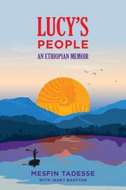 Front cover of Lucy's People by Mesfin Tadesse