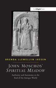 Front cover of John Moschos' Spiritual Meadow by Brenda Llewellyn Ihssen