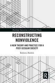 Cover of Reconstructing Nonviolence by Roberto Baldoli