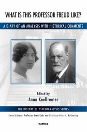 Front cover of What Is This Professor Freud Like? by Anna Koellreuter