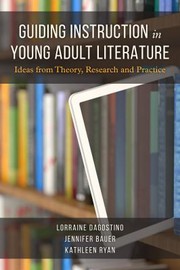 Cover of Guiding Instruction in Young Adult Literature by Lorraine Dagostino