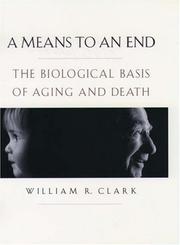 Cover of A means to an end by Clark, William R.