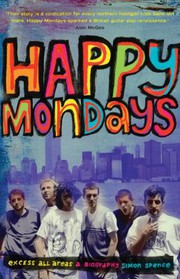 Cover of Happy Mondays by Simon Spence